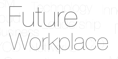 Future Workplace