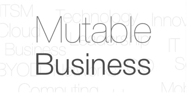 Mutable Business