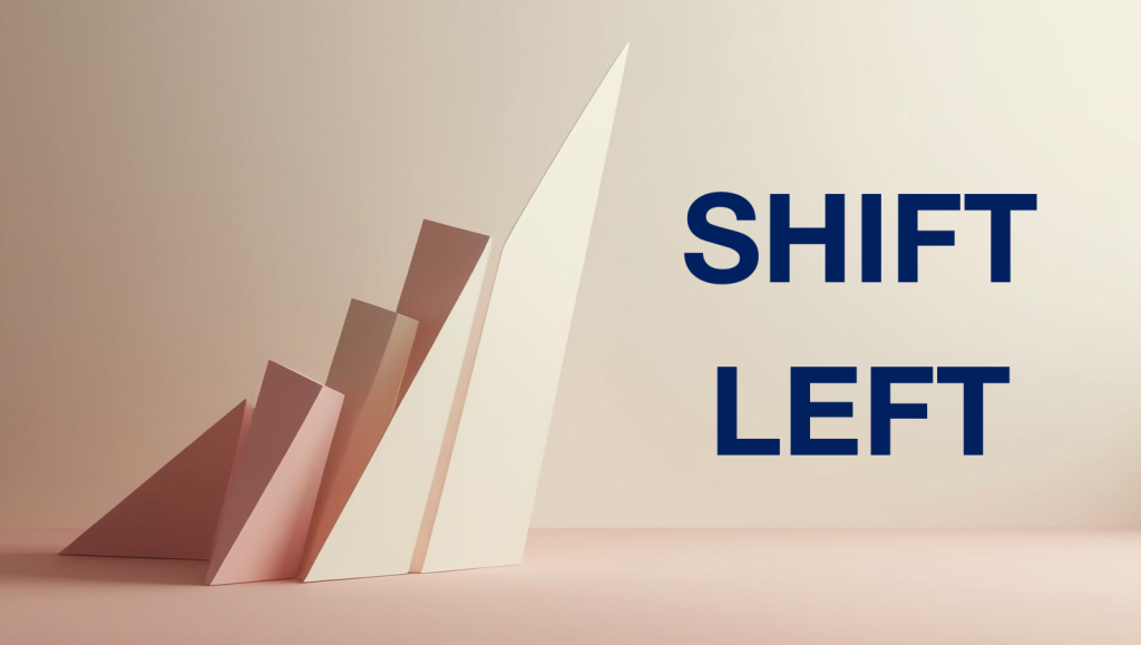 Shift Left
