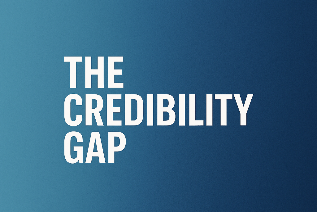 The Credibility Gap